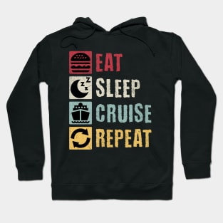 Eat Sleep Cruise Repeat Hoodie